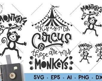 Circus theme SVG this is my circus these are my monkeys family shirt matching gift ideacut file Cricut Instant Download vector SVG png dxf