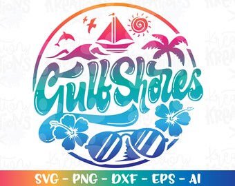 Gulf Shores svg Summer Beaches emblem USA print iron on design shirt cut file silhouette cricut cameo download color vector png Sublimation