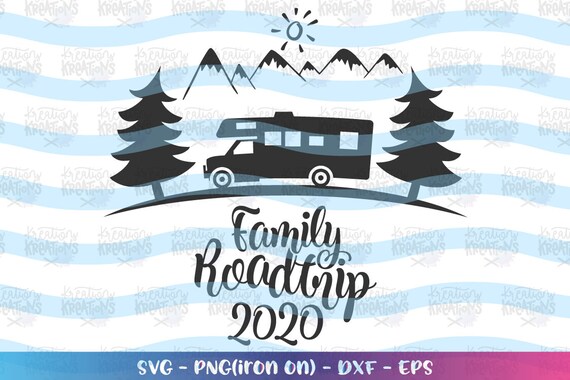 Rv Svg Family Road Trip Svg Family Vacation Rv Mountains Svg Etsy