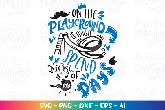Terrain De Jeu Citation Svg Lettre A La Main Svg Mignon Etsy Canada