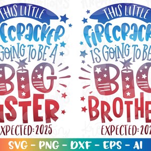 4 de julho svg Este pequeno foguete vai ser um irmão mais velho / irmã Recém-nascido Grávida Maternidade ferro em impressão arquivo de corte Cricut