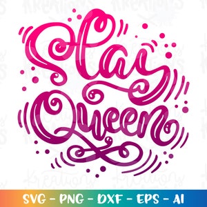 Slay queen SVGhand drawn hand lettered tee design cuttable cutting files Cricut Silhouette Instant Download vector SVG pn eps dxf