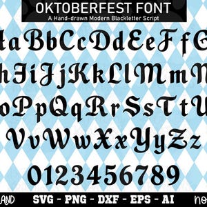 May include: A digital font display titled OKTOBERFEST FONT A Hand-drawn Modern Blackletter Script featuring black uppercase and lowercase letters A-Z and numbers 0-9 against a light blue and white diamond pattern background with file formats listed.
