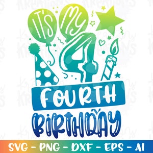 Es ist mein vierter Geburtstag svg Geburtstagsfeier Luftballons 4 Jahre alter Druck Aufbügeln Schnittdatei Cricut Silhouete Download dxf Sublimation