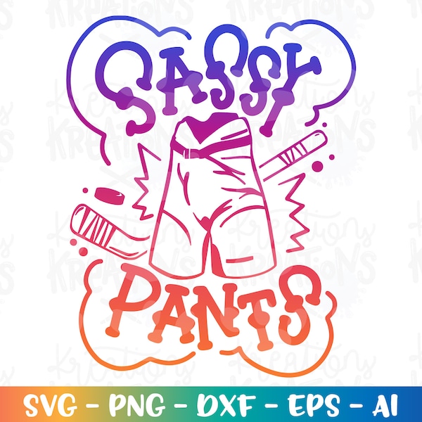 Sassy Pants svg Hockey sobre hielo silueta clipart svg impresión hierro en archivos cortados Cricut Silhouette Cameo descarga instantánea Vector SVG EPS dxf PNG