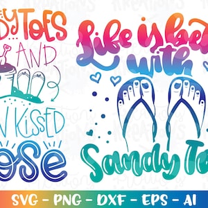 Het leven is beter met Sandy Toes svg zonovergoten neus slippers strand offerte strand gesneden bestanden Cricut silhouet downloaden vector SVG png dxf