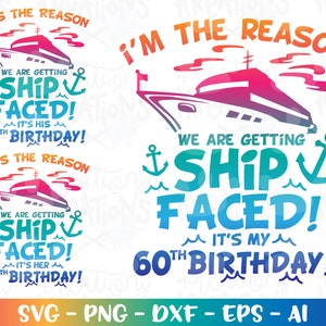 Schiff Gesicht Geburtstag svg Anpassen 60.Geburtstag Geschenk Kreuzfahrtschiff Thema svg cut Datei Silhouette Cricut Studio Download Vektor png dxf