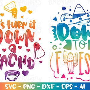 Down to FIESTA SVG Cinco de Mayo SVG Nachos Mexikanischer Hut Schnurrbart lustiges Zitat Spruch Schnittdateien Cricut Silhouette Download Vektor Png dxf