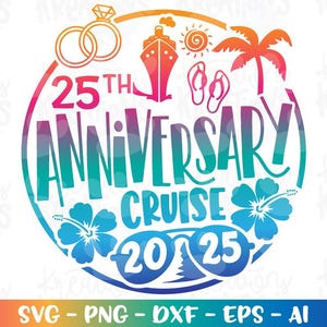 Emblema de crucero del 25.º aniversario, impresión de camiseta, calcomanía, archivo de corte, silueta, cricut, descarga, vector, png, sublimación