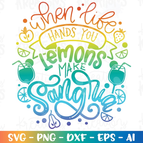 When life hands you Lemons make SANGRIA svg summer beach tropical print cut file silhouette cricut studio download vector png sublimation