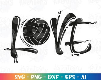 Volleyball SVG Love Volleyball SVG  volleyball quotes puns print cut Files Cricut Silhouette Cameo download Vector PNG Sublimation