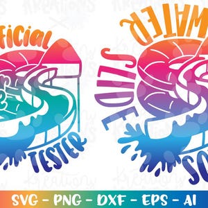 Water slide SQUAD Svg Official water slide tester Summer cute kids Aqua Park waterpark print iron on shirt cut files Cricut Download