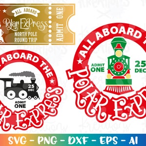 Polar Express Bundle Zugfahrkarte Vorlage SVG Weihnachtszug Benutzerdefinierte Druck Aufbügeln Schnittdatei Cricut Silhouette Download dxf Png Sublimation