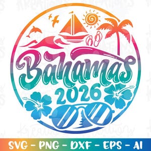 Bahamas svg Summer Beach vacation Family spring break print iron on color cut file silhouette cricut cameo instant download vector png