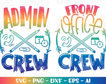 Front office Crew SVG Admin Crew Back to school office receptionist class Teacher sayings iron on print cut file Cricut Download vector png