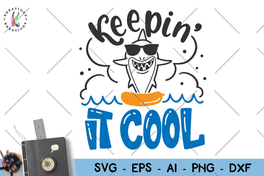 Download Keeping it Cool svg Shark Summer svg Pool svg Kids Summer | Etsy