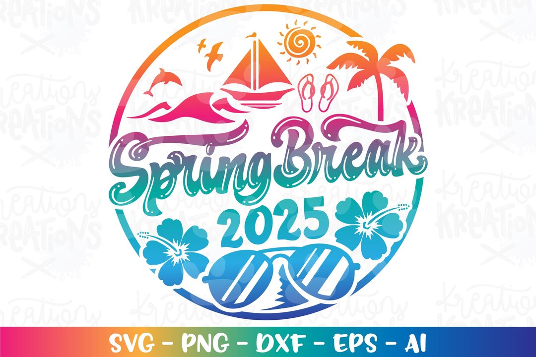 SPRING BREAK Svg Beach Summer Sunshine Boat Shirt Printable Svg Decal ...
