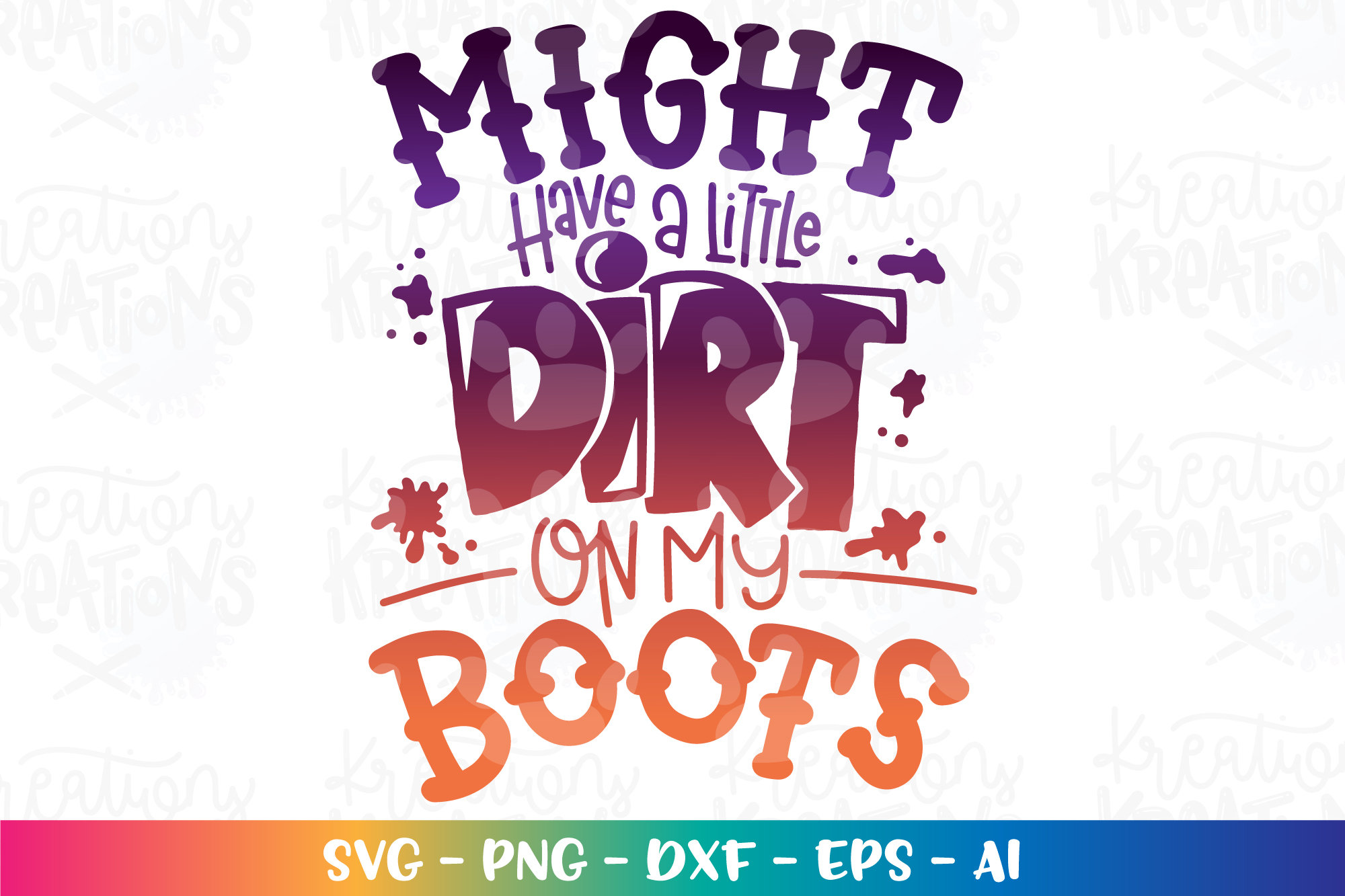 Might have a little dirt on my boots svg Country girl quote | Etsy