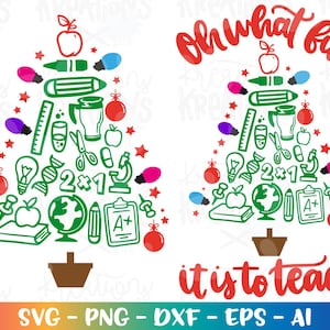 Oh, que divertido é ensinar SVG PROFESSOR Árvore de Natal SVG Professor ensinando imprimir ferro em cor Cortar arquivos Cricut Silhouette Cameo Baixar