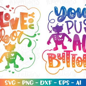 I love you a Bot svg cute Robot Droid Valentines day print iron on cut files Cricut Silhouette Instant Download vector SVG pn eps dxf