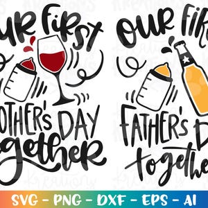 Nuestro primer Día de la Madre juntos SVG Día de la Madre svg Copa de vino bebé impresión corte archivo Cricut Silueta Descarga instantánea vector png eps dxf