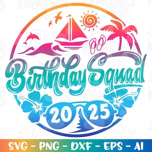 Beach Birthday SQUAD svg custom birthday Summer beach digital download sublimation color print iron on cut file silhouette cricut studio