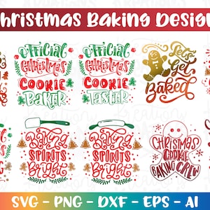 May include: Ten Christmas baking designs featuring festive text and illustrations. The designs include phrases like "We whisk you a merry Christmas", "Official Christmas Cookie Baker", "Official Christmas Cookie Taster", "Let's get baked", "I just want to bake stuff & watch Christmas movies", "Official Christmas Baking team", "Baking Spirits Bright", "Christmas Cookie Baking Crew", and "Christmas Baking Queen".
