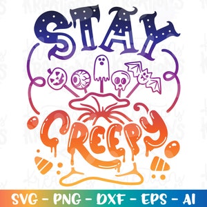 Stay Creepy Halloween Süßigkeits-Svg-Zitat süße Süßigkeitstüte Kinderjungen-Mädchen Druck Aufbügeln auf Schnittdateien Silhouette Cricut Cameo Download Vektor