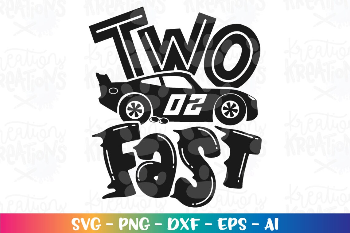 Birthday Svg Two Fast 2 Curious Pit Race Car Theme Birthday - Etsy