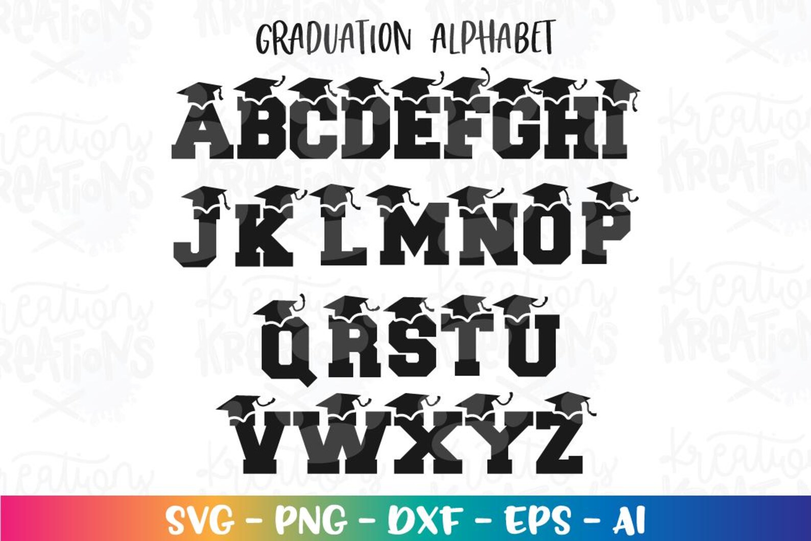 Graduation Alphabet Letters SVG PNG Cut Files DXF Tassel Hat Last Day ...
