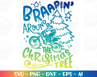 Christmas Tree svg BRAAAP svg Dirt Bike svg Clipart Motocross svg iron on print svg cut files Cricut Silhouette Download vector png eps dxf