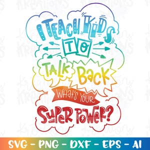 J'apprends aux enfants à répliquer, quel est votre super pouvoir ? Orthophoniste enseignant enseignant impression fer découpé fichiers Cricut vecteur SVG png dxf