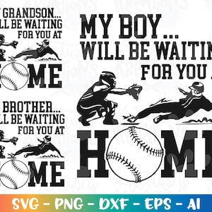 My BOY will be waiting for you at home SVG My BROTHER Baseball catcher sliding clipart silhouette cut file Cricut Silhouette Download