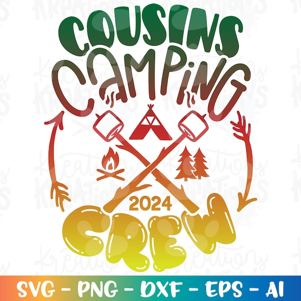 Cousins camping crew SVG Cousins Family Camp Camping kids shirt decal print iron on cut file Cricut Silhouette vector png eps dxf