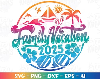 Family svg Summer Beach vacation 2025 Family spring break print iron on color cut file silhouette cricut cameo instant download vector png
