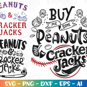Buy me some Peanuts and Cracker Jacks svg Baseball svg hand lettered svg print cut File Cricut Silhouette Cameo Vector SVG EPS dxf PNG