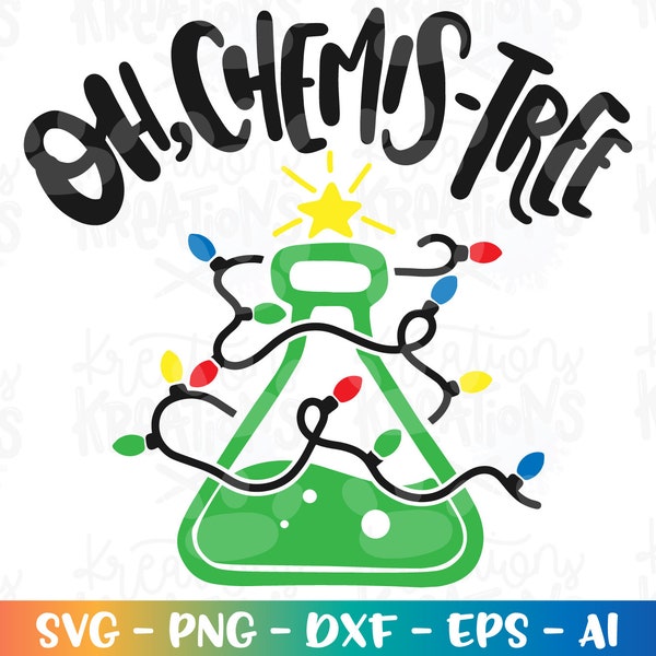Science Christmas SVG Oh Chemis-Tree Chrsitmas lights tree Funny print iron on Cut File Cricut Silhouette Download  Vector SVG dxf Png