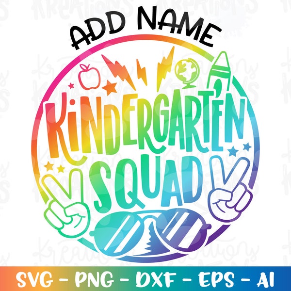 Back to school svg Kindergarten SQUAD Customize Names color kids girl boy print iron on cut file instant download vector png dxf Sublimation