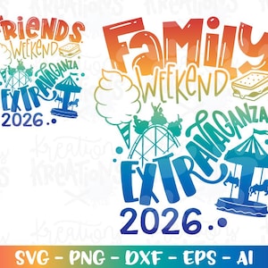 Family Weekend SVG Theme Park Friends Roller coaster Cotton Candy Rides S'mores Carousel print iron on cut files Cricut Download png
