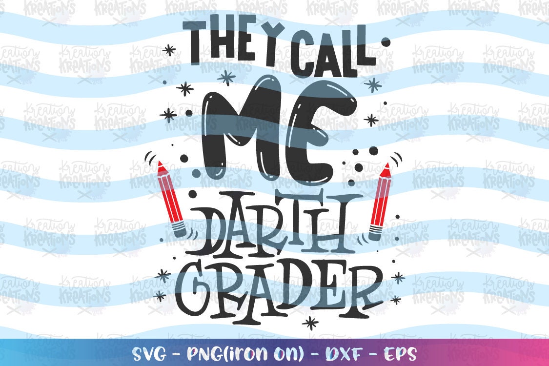 Download Teacher SVG They call me Darth Grader SVG clip art print ...