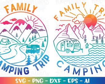 Family Camping Trip svg Camping Camp svg Hand Drawn Mountains RV print iron on cut file silhouette cricut cameo instant download vector png