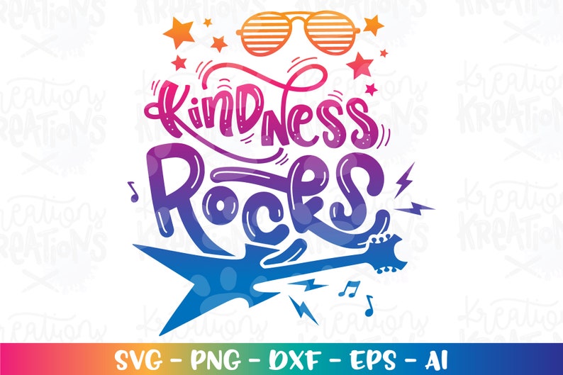 May include: A colorful graphic design with the text "Kindness Rocks" in a rainbow gradient. The design features a stylized electric guitar with a lightning bolt and musical notes. The text "SVG - PNG - DXF - EPS - AI" is at the bottom of the design.