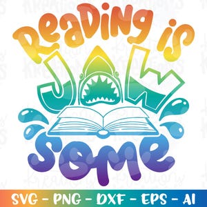 Reading is a JAWSOME SVG Lesewoche Buch Zitate Bücher Hai Sprüche lesen Druck Eisen auf Schnittdateien Cricut Silhouette Download png dxf