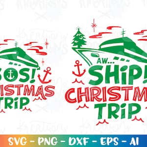 Kreuzfahrtschiff svg Aw Ship! Weihnachtsreise Kreuzfahrt Schiff Druck Aufbügler Schnittmuster Datei Silhouette Cricut Cameo sofort download vektor svg png eps
