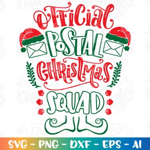 Oficial Postal Christmas Squad SVG Postal Worker svg Navidad imprimir hierro en archivos cortados Cricut Silhouette hierro en vector SVG png eps dxf