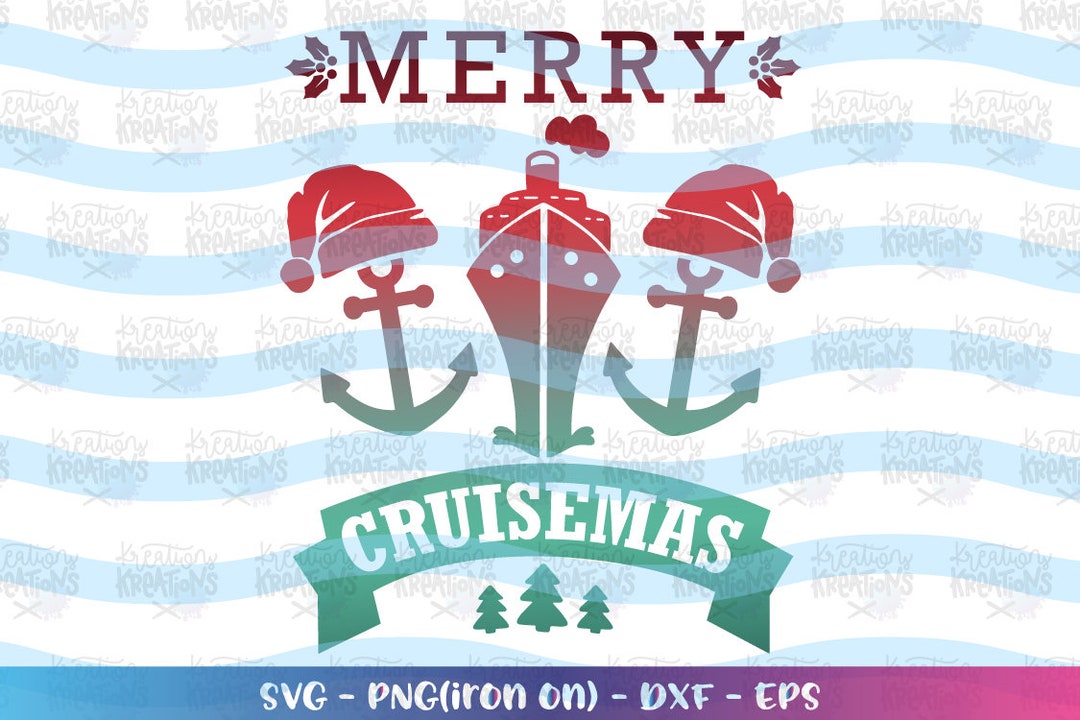 Cruise Ship Svg Merry Cruisemas Christmas Cruise Ship Clipart - Etsy