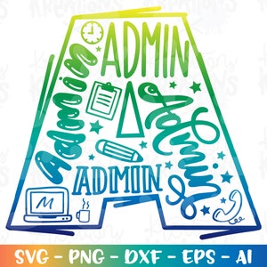 Carta de administrador A Administrador SVG Regreso a la clase de recepcionista de la oficina de la escuela El maestro dice hierro en el archivo de corte impreso Cricut Descargar vector png