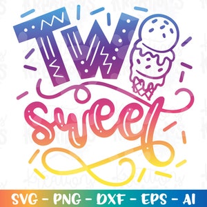 Cumpleaños svg Tema de helado de dos años Dulce celebración de cumpleaños imprimir hierro en archivo cortado Cricut Silhouete Descargar sublimación vectorial