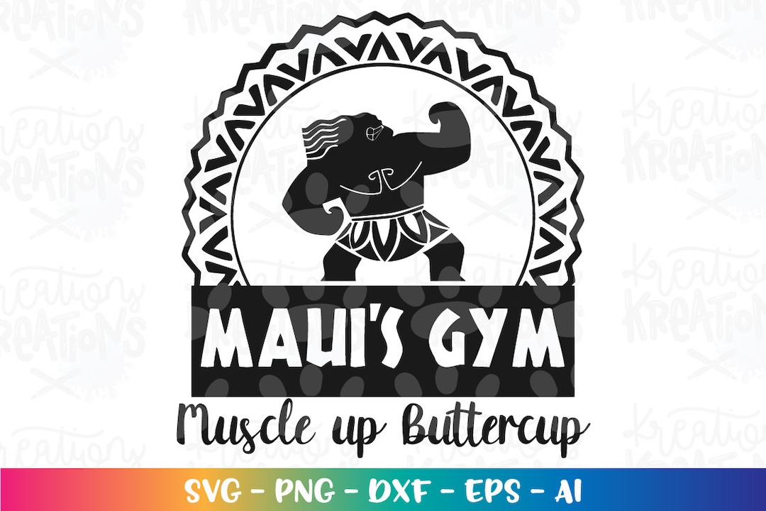 Muscle up Buttercup SVG Fitnes Shirts SVG Maui's Gym Svg Etsy