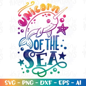 Unicorn of the Sea SVG Narwhal quote saying unicorn printable iron on cut files Cricut Silhouette Download vector png dxf Sublimation